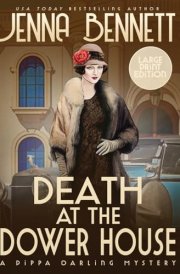 Death at the Dower House LARGE PRINT A 1920s Murder Mystery