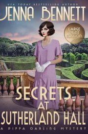 Secrets at Sutherland Hall LARGE PRINT A 1920s Murder Mystery