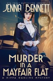 Murder in a Mayfair Flat A 1920s Murder Mystery
