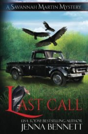 Last Call A Savannah Martin Short Novel