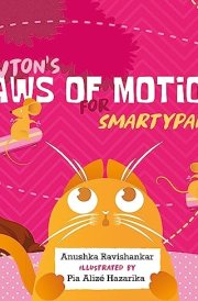 Newton's Laws of Motion for Smartypants