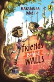 Friends Behind Walls