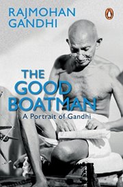 The Good Boatman A Portrait of Gandhi