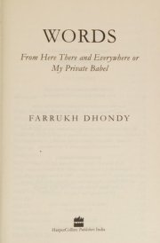 Words From Here There and Everywhere or My Private Babel