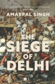 The Siege of Delhi