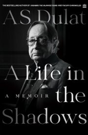 A Life in the Shadows A Memoir