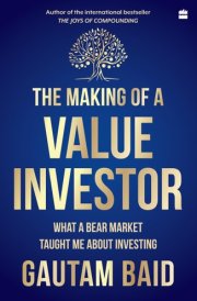 The Making of a Value Investor What a Bear Market Taught Me about Investing