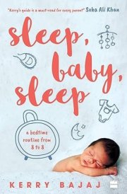 Sleep, Baby, Sleep A Bedtime Routine from 8 to 8