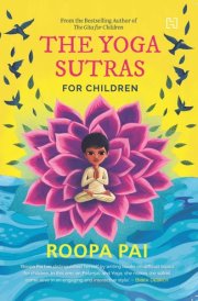 The Yoga Sutras for Children: Maharishi P’s Ultimate handbook of Mind-control