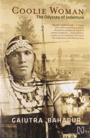 Coolie Woman The Odyssey of Indenture