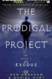 The Prodigal Project: Exodus: 2