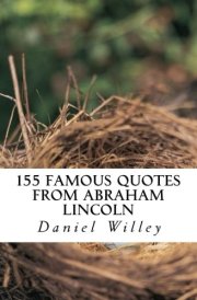 155 Famous Quotes from Abraham Lincoln