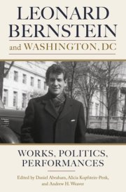Leonard Bernstein and Washington, DC