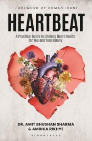 Heartbeat: A Practical Guide to Lifelong heart health for you and your family