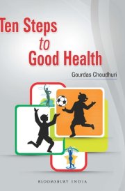 Ten Steps to Good Health [Paperback] Gourdas Choudhuri