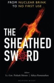 The Sheathed Sword From Nuclear Brink to No First Use