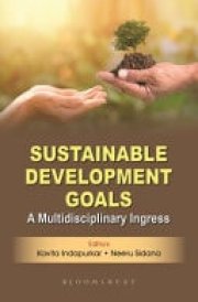 Sustainable Development Goals - A Multidisciplinary Ingress