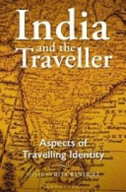 India and the Traveller Aspects of Travelling Identity