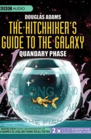 The Hitchhiker's Guide To The Galaxy : Quandary Phase