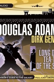 Dirk Gently: The Long Dark Tea-Time of the Soul: A BBC Radio Full-Cast Dramatization