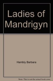 Ladies of Mandrigyn