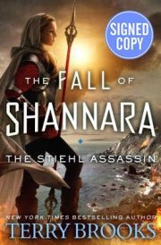 The Fall of Shannara: The Stiehl Assassin - Signed / Autographed Copy