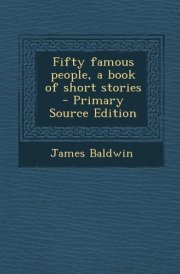 Fifty Famous People, a Book of Short Stories - Primary Source Edition