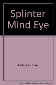 Splinter Mind Eye