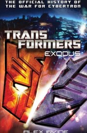 Transformers: Exodus: The Official History of the War for Cybertron