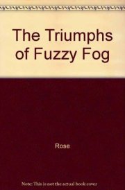 The Triumphs of Fuzzy Fogtop