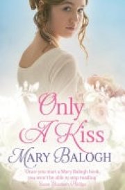 Only a Kiss