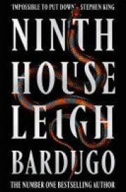 Ninth House The global sensation from the creator of Shadow and Bone