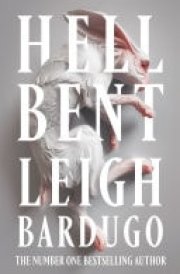 Hell Bent The instant Sunday Times bestselling global sensation from the author of The Familiar