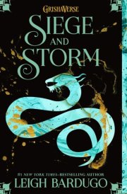 Siege and Storm: Chapters 1-5