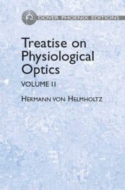 Treatise on Physiological Optics