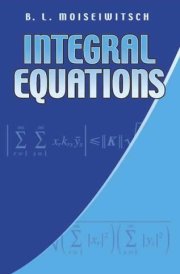 Integral Equations (Dover Books on Mathematics)