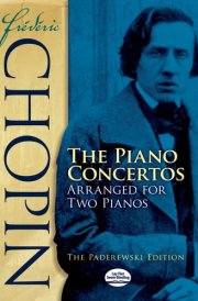 Frédéric Chopin: The Piano Concertos Arranged for Two Pianos