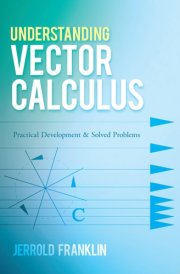 Understanding Vector Calculus