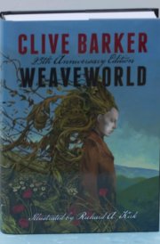 Weaveworld 25th Anniversary Edition