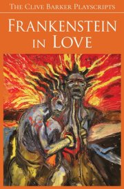 Frankenstein in Love, Or, The Life of Death
