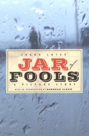 Jar of Fools: A Picture Story