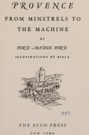 Provence, from minstrels to the machine (Neglected books of the 20th century)