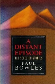 A Distant Episode: The Selected Stories