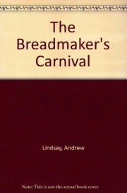 The Breadmaker's Carnival