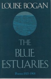The blue estuaries: Poems, 1923-1968 (The American poetry series ; 11)