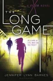 The Long Game A Fixer Novel