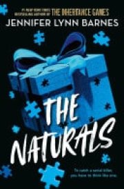The Naturals Book 1 Cold cases get hot in this unputdownable mystery from the author of The Inheritance Games