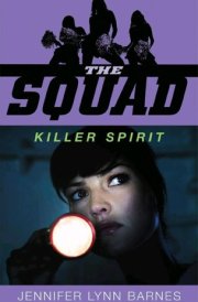 The Squad: Killer Spirit