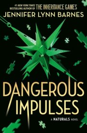 Dangerous Impulses, Book 5 - cold cases get hot in the unputdownable mystery series from the bestselling author of The Inheritance Games