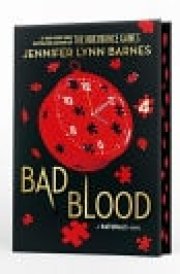 The Naturals: the Naturals: Bad Blood, Book 4 Cold Cases Get Hot in the Unputdownable Mystery Series from the Bestselling Author of the Inheritance Games